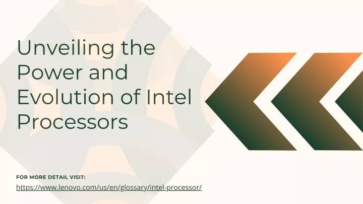 unveiling the power and evolution of intel