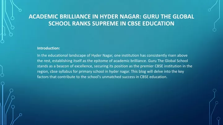 academic brilliance in hyder nagar guru the global school ranks supreme in cbse education