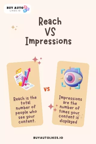 Reach vs Impressions: What’s the Difference and Why It Matters?
