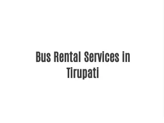 Bus Rental Services in Tirupati