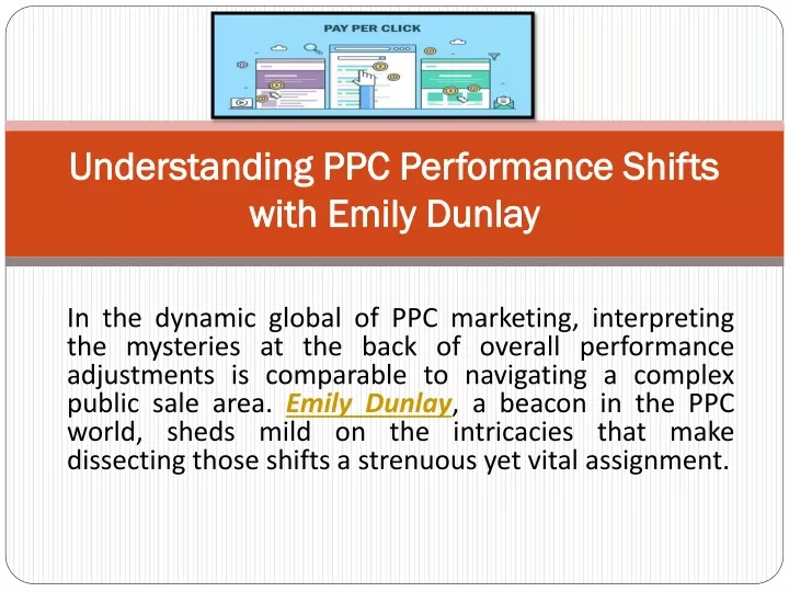 understanding ppc performance shifts with emily dunlay