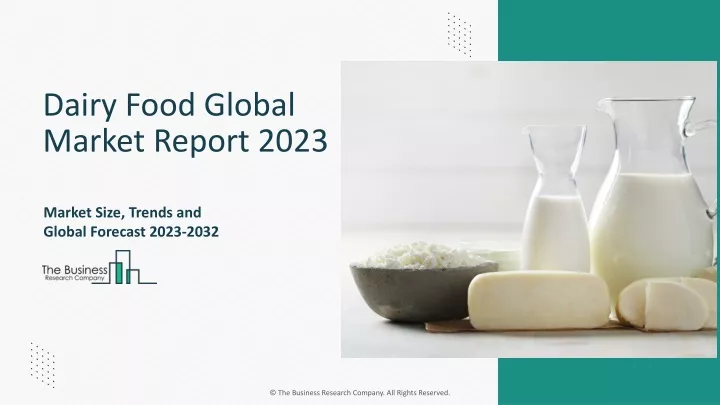 dairy food global market report 2023