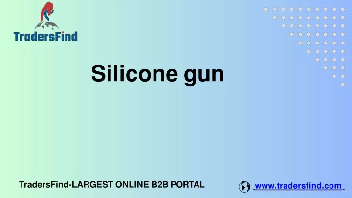silicone gun