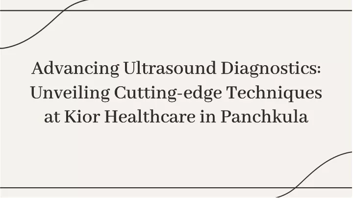 advancing ultrasound diagnostics unveiling