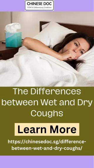 Cough Chronicles: Navigating The Differences between Wet and Dry Coughs - Chines