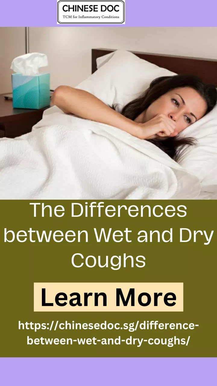 the differences between wet and dry coughs learn