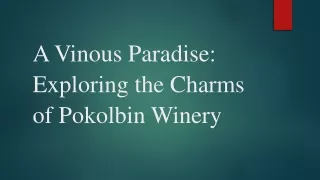 A Vinous Paradise Exploring the Charms of Pokolbin Winery