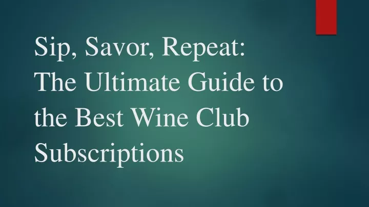 sip savor repeat the ultimate guide to the best