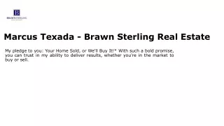 Marcus Texada - Brawn Sterling Real Estate