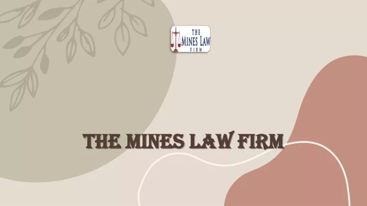 the mines law firm the mines law firm
