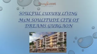 M3M Soulitude luxury residential property - Sector 89 Gurgaon.