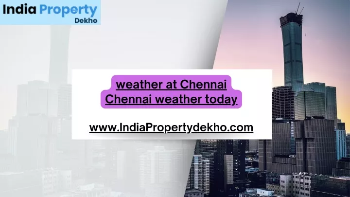 weather at chennai chennai weather today