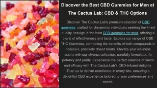 Discover the Best CBD Gummies for Men at The Cactus Lab_ CBD & THC Options