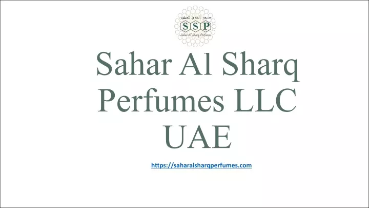 sahar al sharq perfumes llc uae