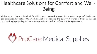 Healthcare Solutions for Comfort and Well-Being