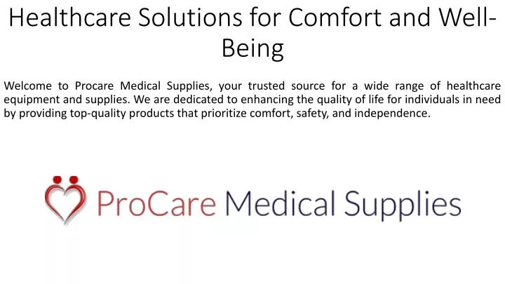 healthcare solutions for comfort and well being