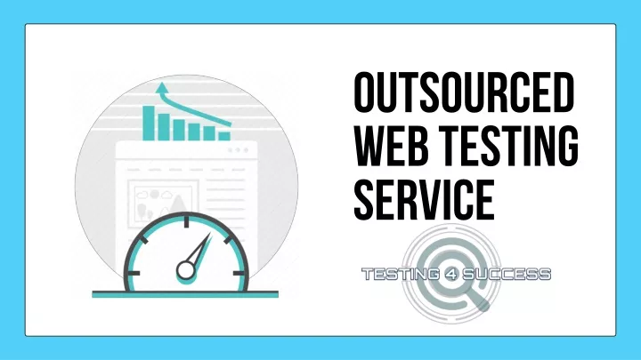 outsourced web testing service