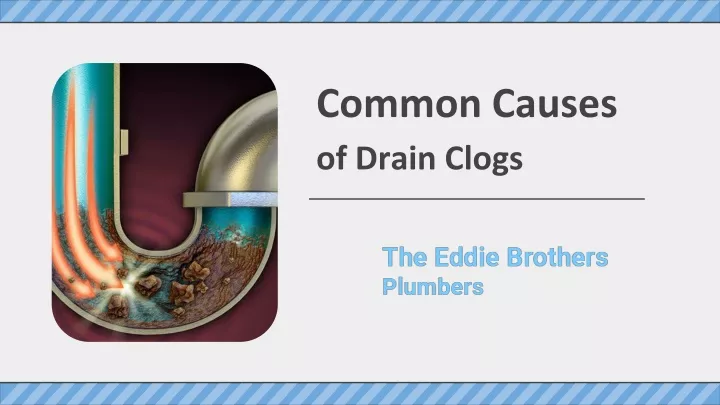 common causes of drain clogs