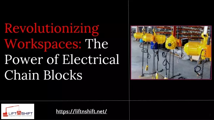 revolutionizing workspaces the power of electrical chain blocks