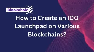 How to Create an IDO Launchpad on Various Blockchains