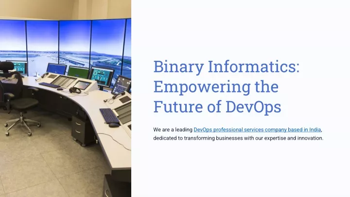 binary informatics empowering the future of devops