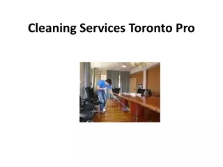 Cleaning Services Toronto Pro