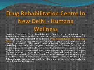 DRUG Rehabilitation Centre In New Delhi  - humana wellness