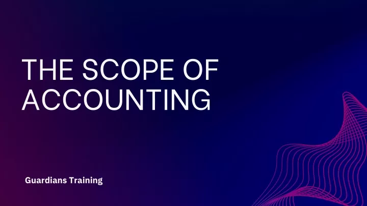 the scope of accounting