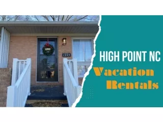 Best family vacation rental high point nc