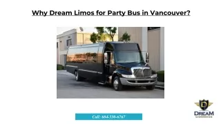 Party Bus in Vancouver and why Dream Limos?