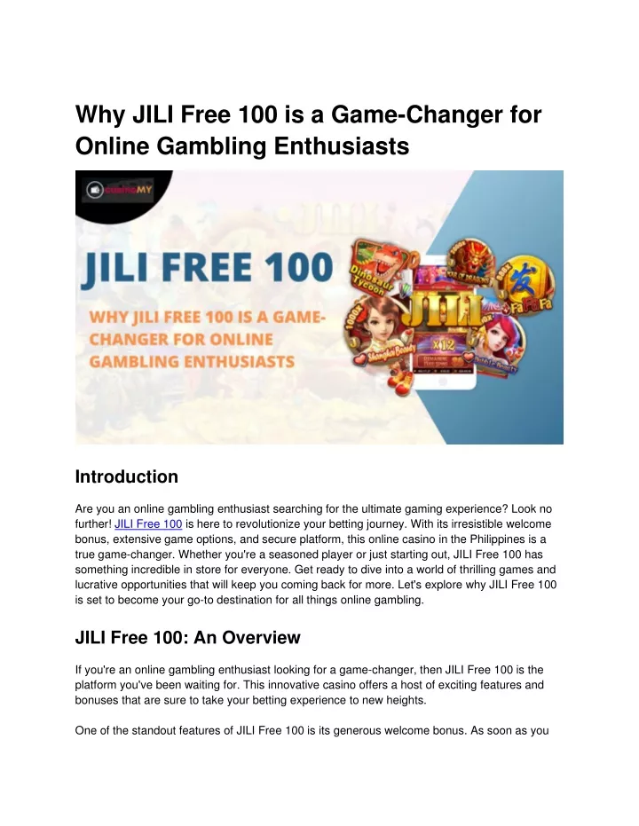 why jili free 100 is a game changer for online