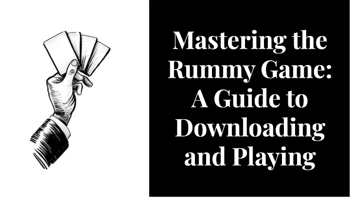 mastering the rummy game a guide to downloading