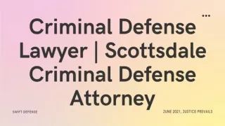 Criminal Defense Lawyer | Scottsdale Criminal Defense Attorney