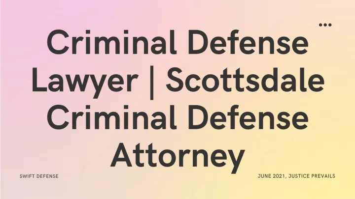 criminal defense lawyer scottsdale criminal