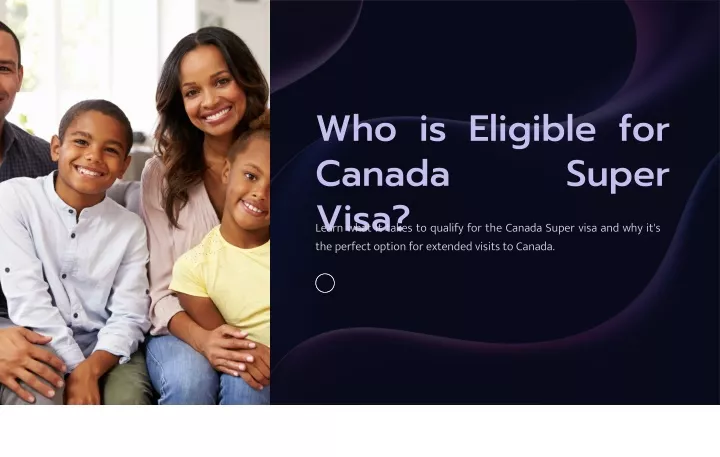 who is eligible for canada visa the perfect