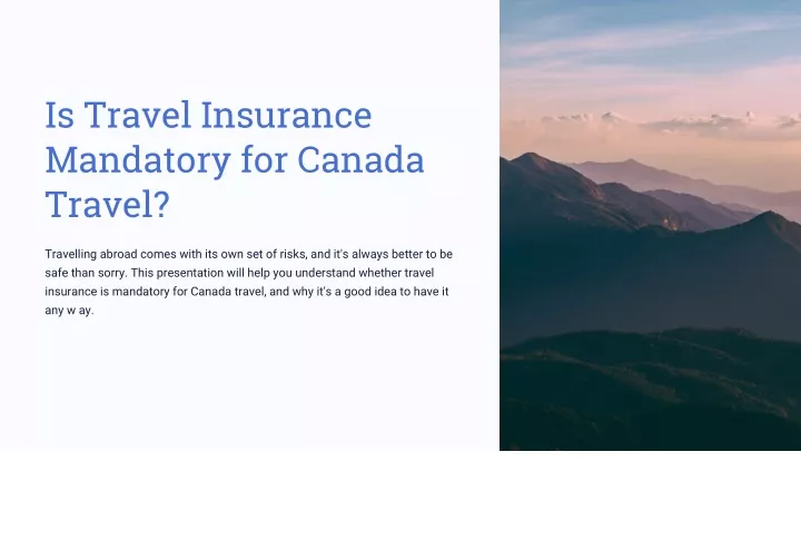 is travel insurance mandatory for canada travel