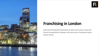 Uncover Franchising Opportunities in the Dynamic Heart of London