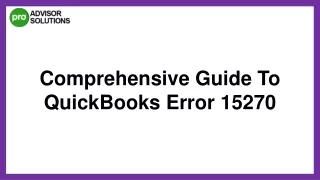 comprehensive guide to quickbooks error 15270