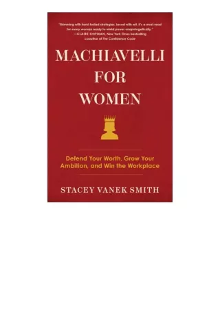 download⚡️ free (✔️pdf✔️) Machiavelli for Women Defend Your Worth Grow Your Ambi