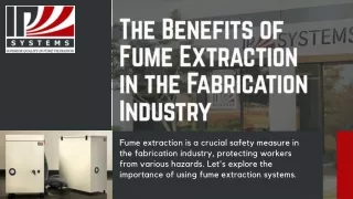 Transform Your Fabrication Business with Effective Fume Extraction