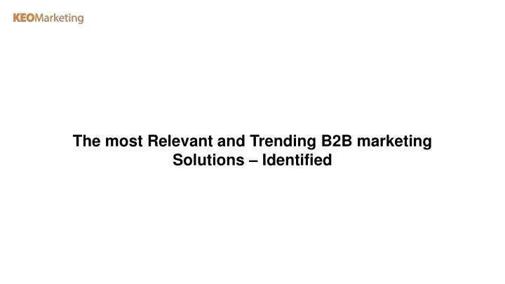 the most relevant and trending b2b marketing