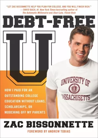 [❤READ⚡ ✔DOWNLOAD⭐]  Debt-Free U: How I Paid for an Outstanding College Educatio