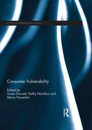 get [PDF] ✔DOWNLOAD⭐ Consumer Vulnerability (Key Issues in Marketing Management)