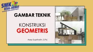 GAMTEK KONSTRUKSI GEOMETRIS KLS X