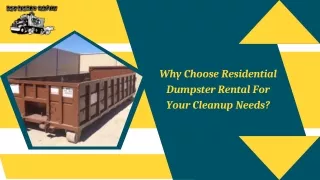 Why Choose Residential Dumpster Rental For Your Cleanup Needs