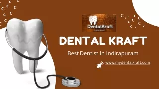 Best Dentist In Indirapuram