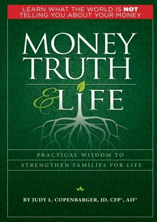 [PDF] ✔Download⭐  Money Truth & Life: Practical Wisdom to Strengthen Families fo