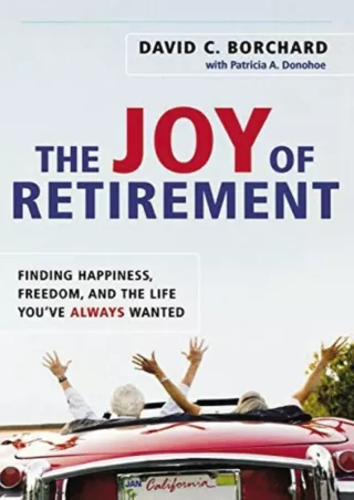 ✔Download⭐ Book [PDF]  The Joy of Retirement: Finding Happiness, Freedom, and th