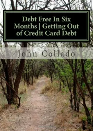 [PDF] ✔Download⭐  Debt Free in Six Months - Getting Out of Credit Card Debt