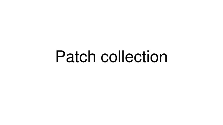 patch collection